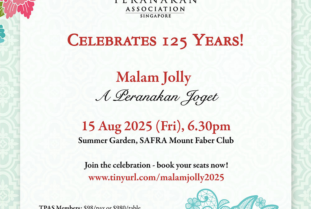 Malam Jolly 2025: A Peranakan Joget. Book your tables now!